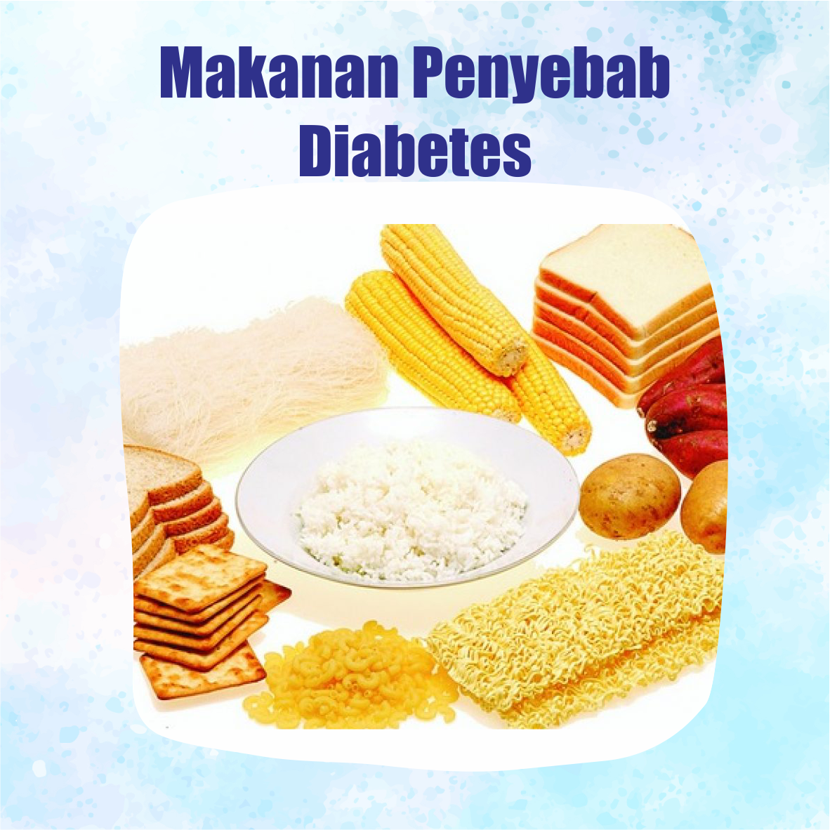 Copy of Makanan penyebab diabetes 1